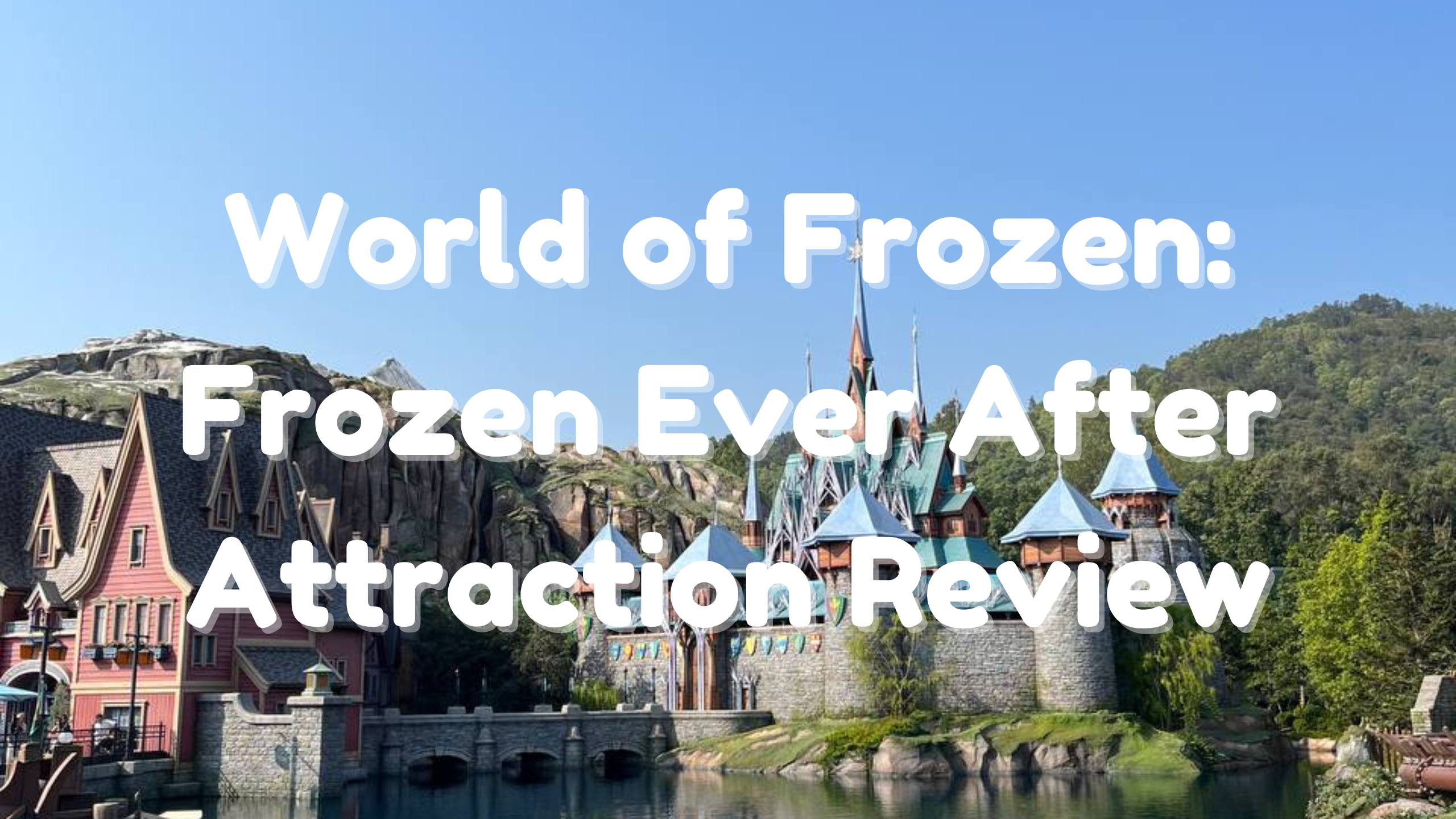 Frozen Ever After