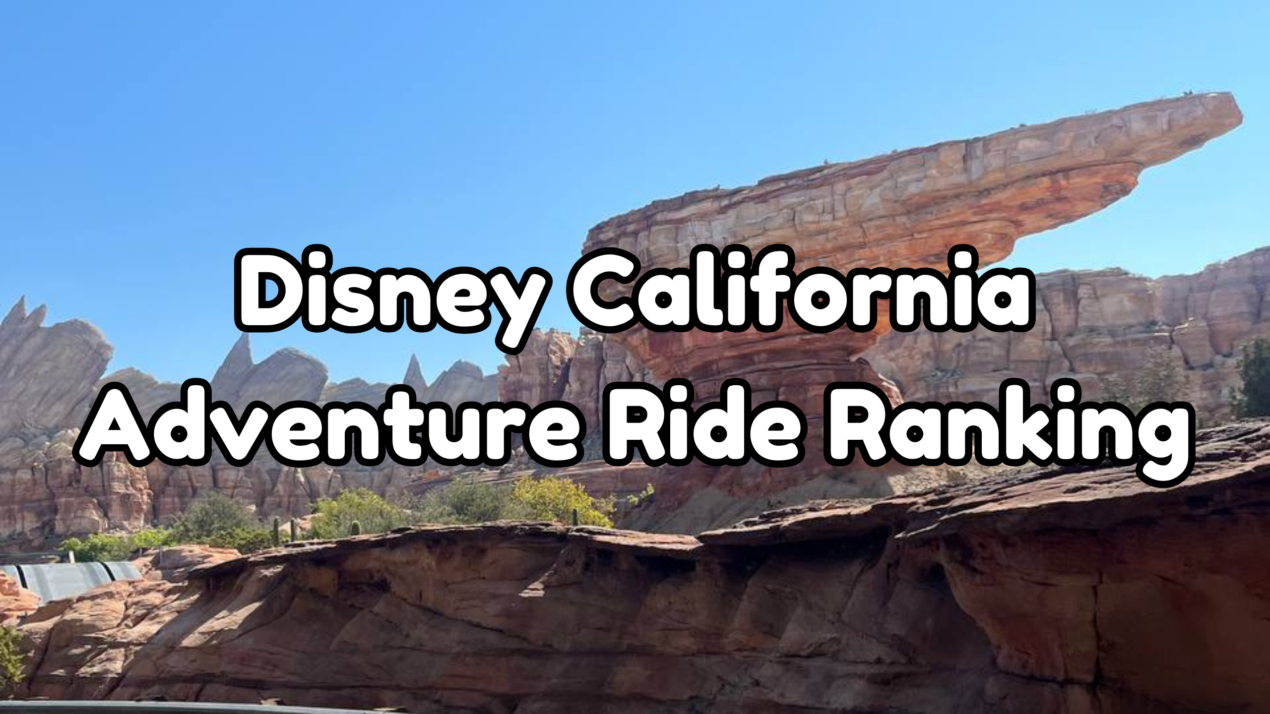 disney california adventure ride ranking cars land