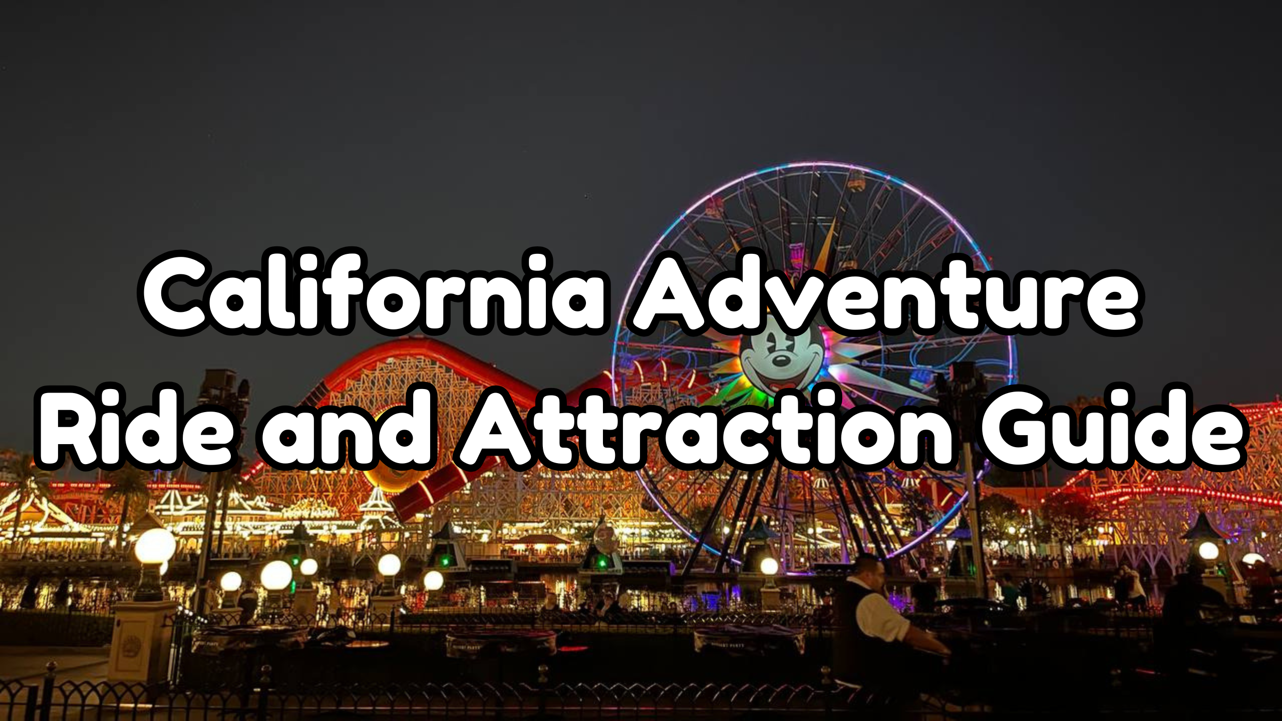 California Adventure Ride and Attraction Guide cover