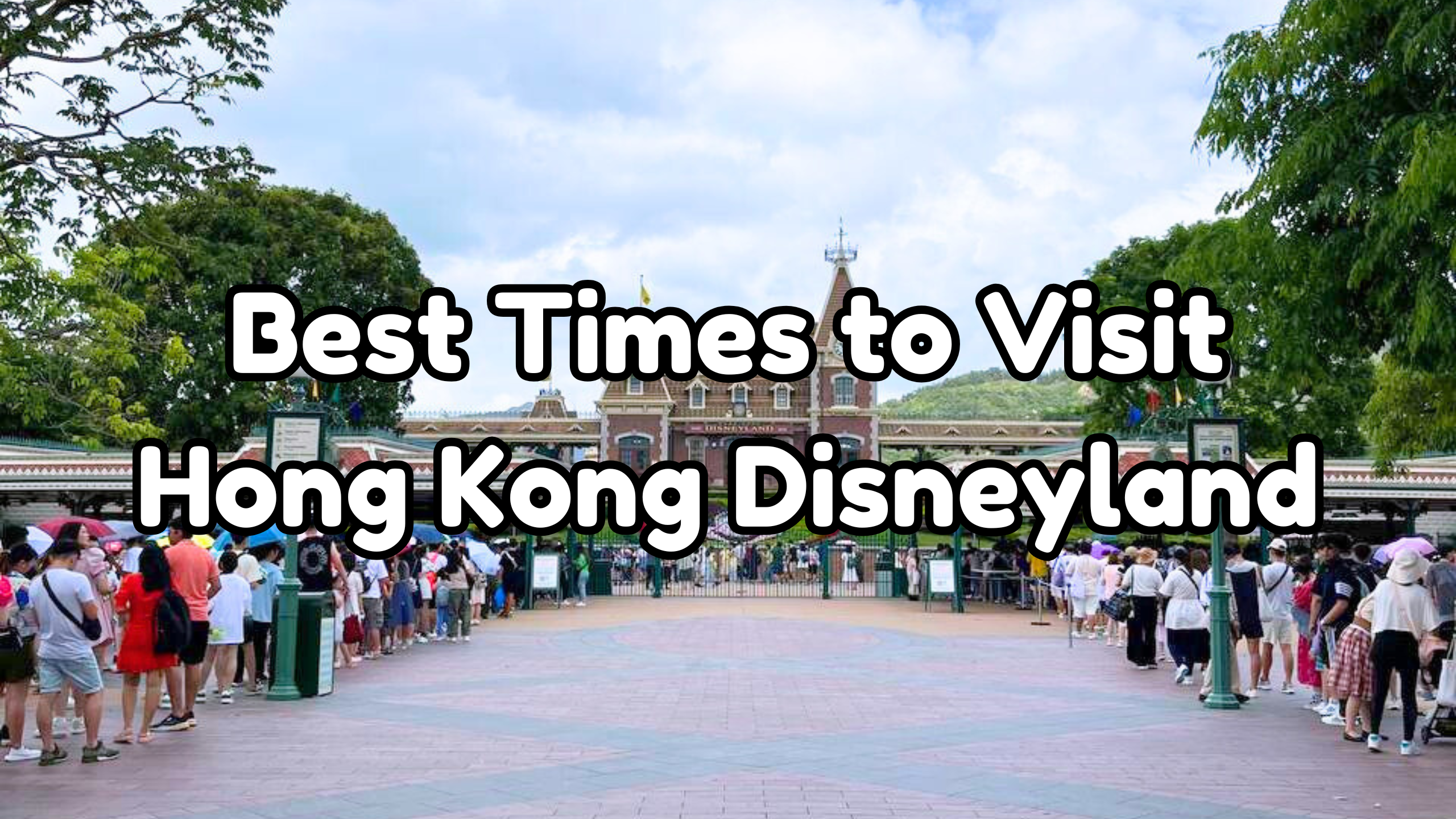 Best Times to Visit Hong Kong Disneyland cover