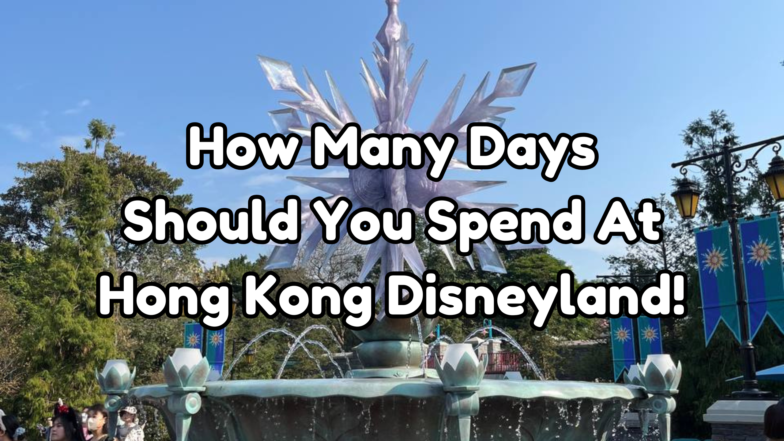 How Many Days You Should Spend at Hong Kong Disneyland cover