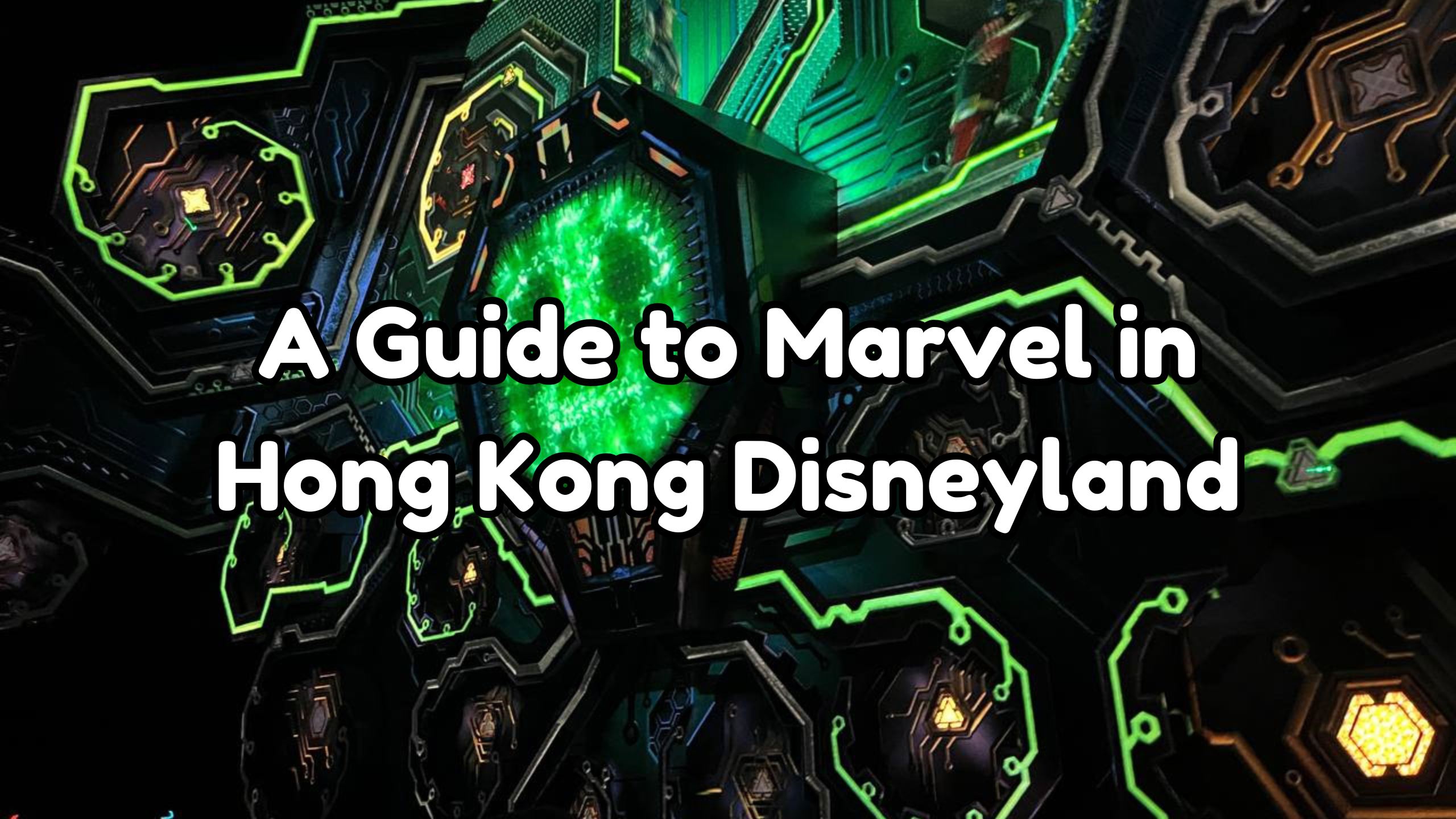 HKDL Trip Report 2023 Part One Introduction – 2026-07-14T142512.594 Marvel in Hong Kong Disneyland cover