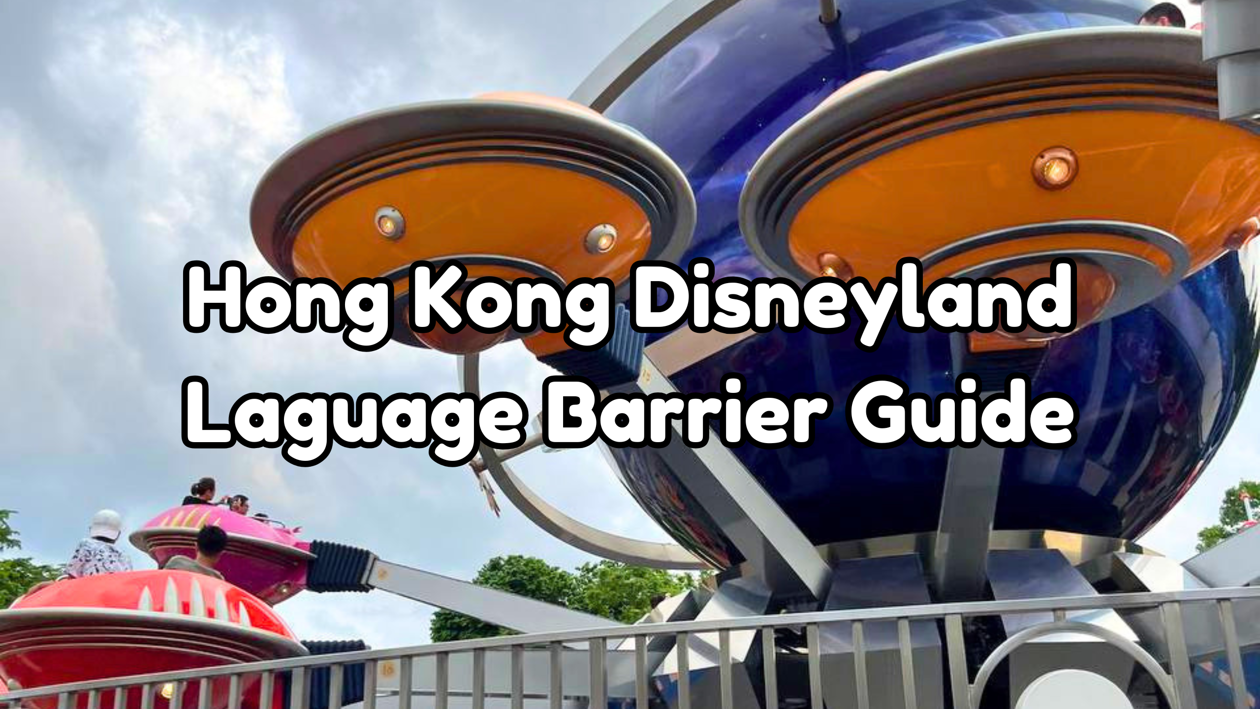Hong Kong Disneyland Language Barrier Cover
